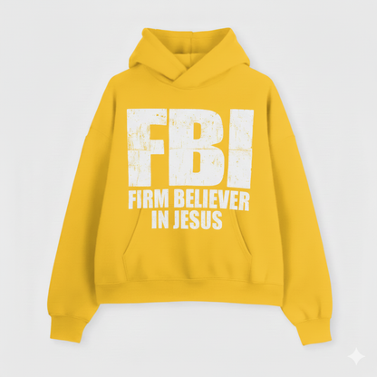 The “Firm Believer” Hoodie